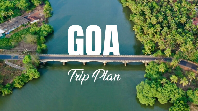 Goa Trip Plan